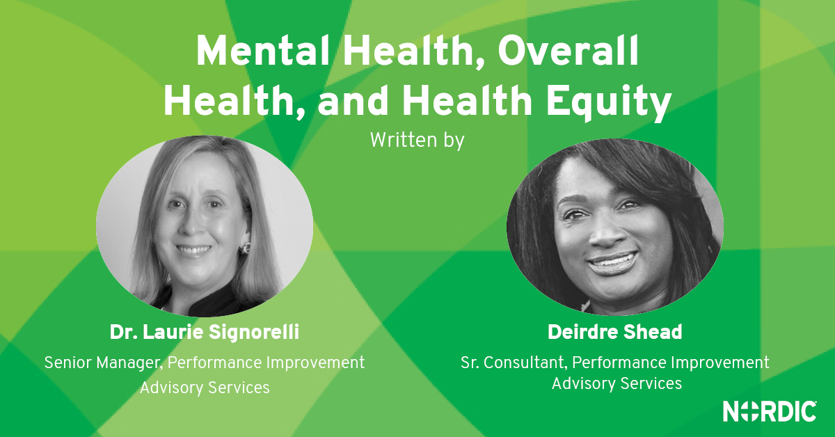 Mental health, overall health, and health equity